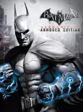 Batman: Arkham City - Armored Edition