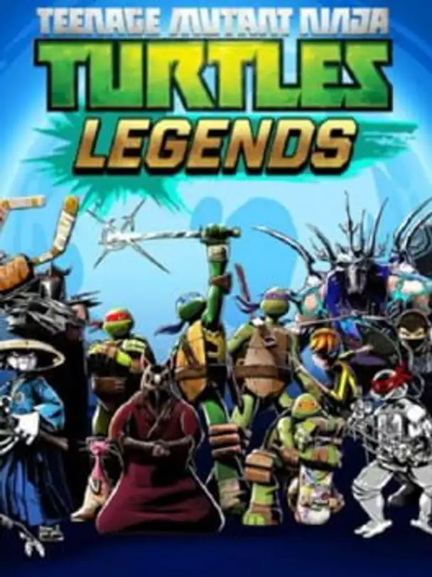 Teenage Mutant Ninja Turtles Legends