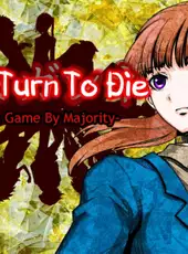 Your Turn To Die: Chapter 2, Part Two
