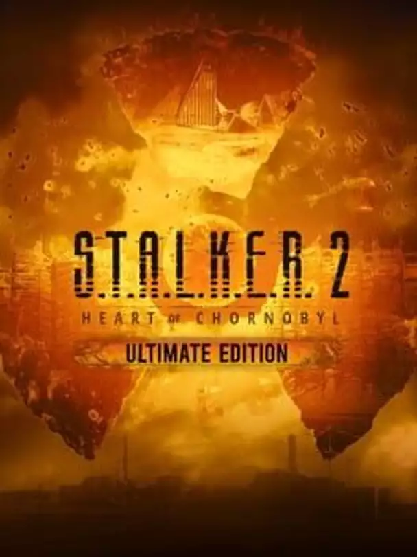 S.T.A.L.K.E.R. 2: Heart of Chornobyl - Ultimate Edition