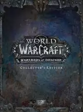 World of Warcraft: Warlords of Draenor - Collector's Edition