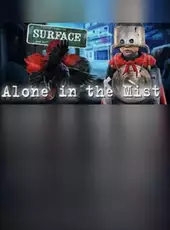 Surface: Alone in the Mist - Collector's Edition