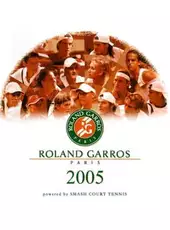 Roland Garros Paris 2005: Powered by Smash Court Tennis
