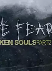 True Fear: Forsaken Souls Part 2