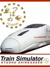 Train Simulator: Kyushu Shinkansen