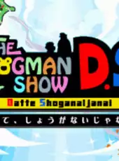 The Frogman Show DS: Datte, Shouganai janai.
