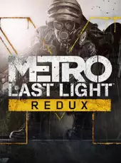 Metro: Last Light Redux