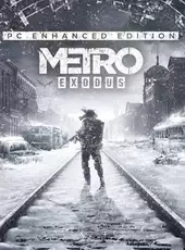 Metro Exodus: Enhanced Edition