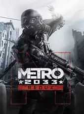 Metro 2033 Redux