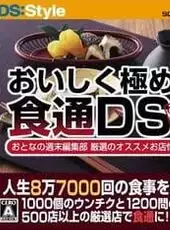 Jinsei 8-man-7000-kai no Shokuji wo Tanoshiku suru: Oishiku Kiwameru Shokutsuu DS - Otona no Shuumatsu Henshuu-bu Gensen no Osusume Tenpo Jouhou Iri