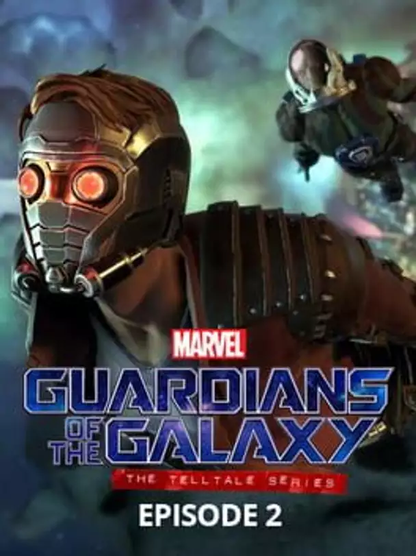 Marvel's Guardians of the Galaxy: The Telltale Series - Episode 2: Under Pressure