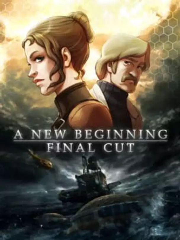 A New Beginning: Final Cut