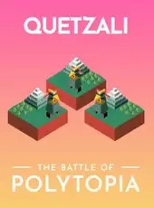 The Battle of Polytopia: Quetzali
