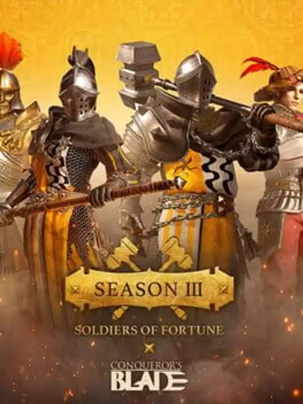 Conqueror's Blade: Season III - Soldiers of Fortune