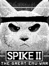 Spike II: The Great Emu War