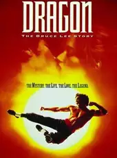 Dragon: The Bruce Lee Story