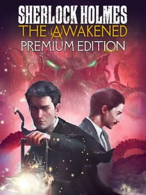 Sherlock Holmes: The Awakened - Premium Edition