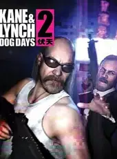 Kane & Lynch 2: Dog Days