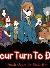 Your Turn to Die: Death Game by Majority