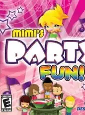 Mimi's Party Fun