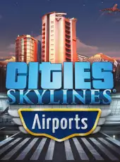 Cities: Skylines - Airports