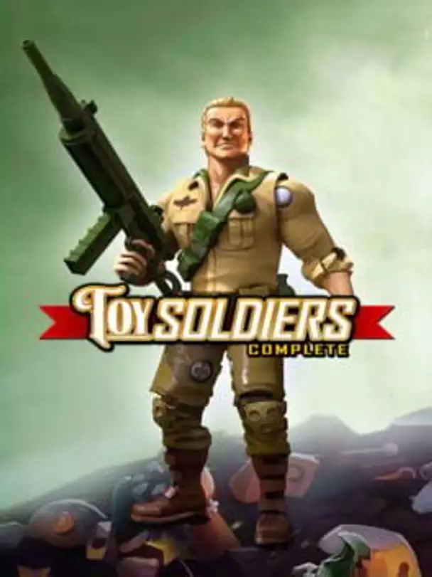 Toy Soldiers: Complete