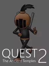 Quest 2: The Ancient Temples