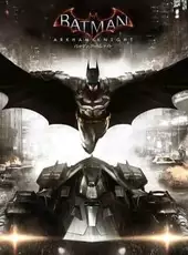 Batman: Arkham Knight - The Serious Edition