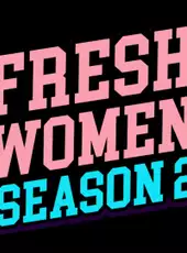 FreshWomen: Season 2