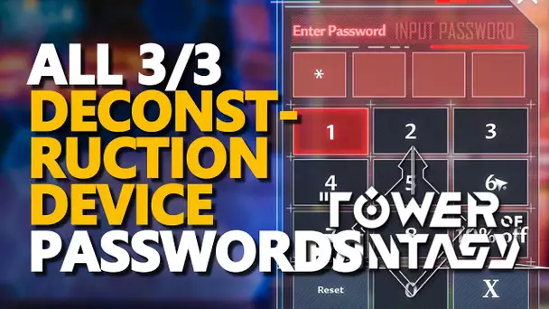 All Deconstruction Device PDC2 & PDC1 & PDW1 Password Tower of Fantasy