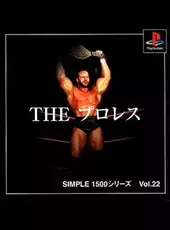 Simple 1500 Series Vol. 22: The Pro Wrestling