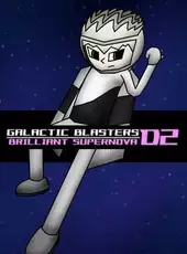 Galactic Blasters D2: Brilliant Supernova