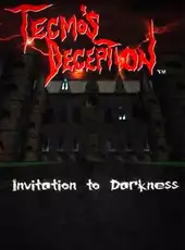 Tecmo's Deception: Invitation to Darkness