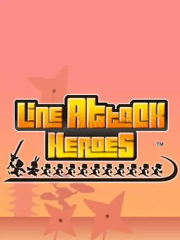 Line Attack Heroes