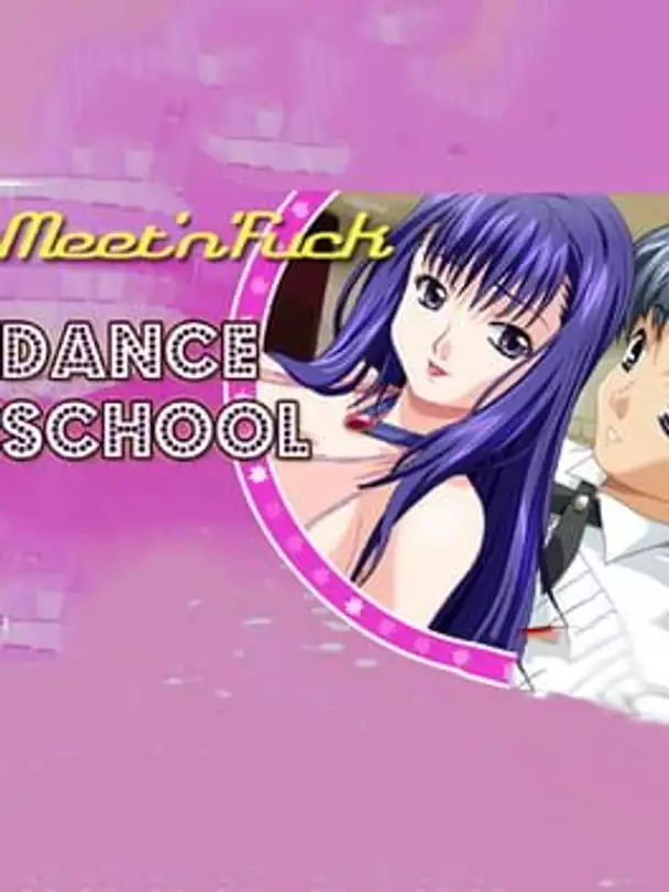 Meet'N'Fuck: Dance School