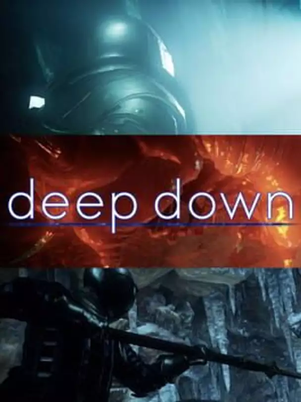 Deep Down