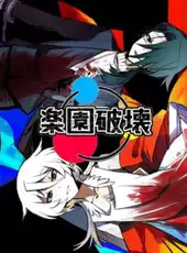 Rakuen Hakai