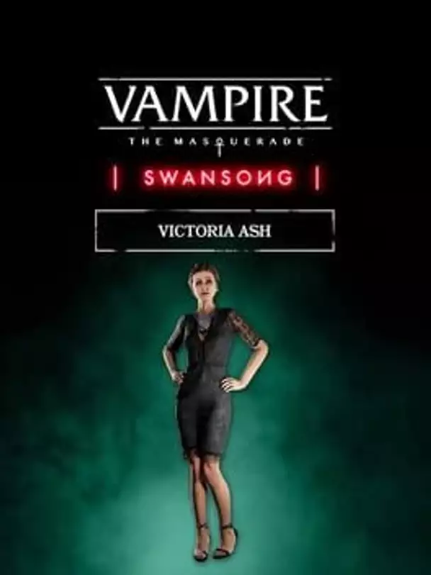 Vampire: The Masquerade - Swansong Victoria Ash