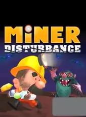 Miner Disturbance