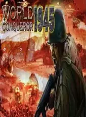 World Conqueror 1945
