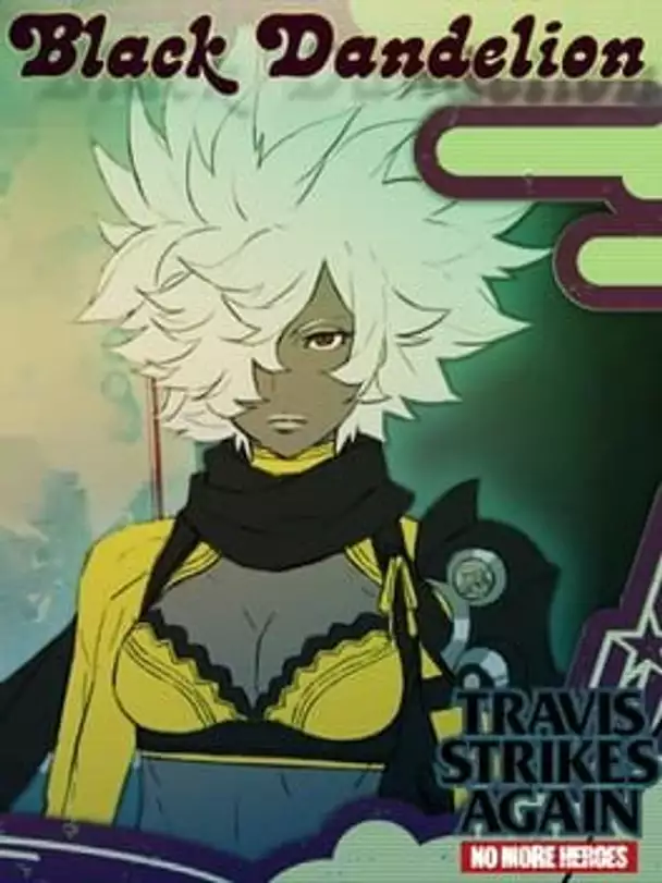 Travis Strikes Again: No More Heroes - Black Dandelion