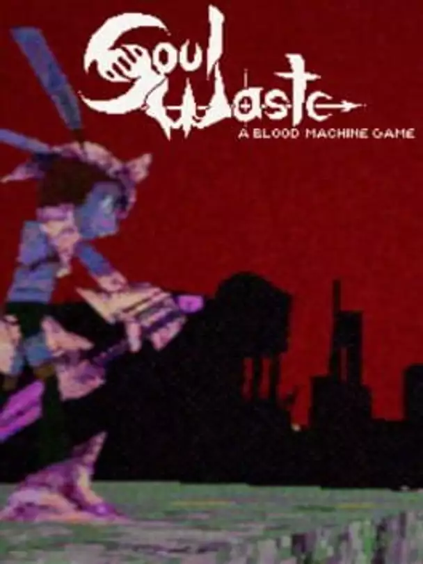 Soul Waste