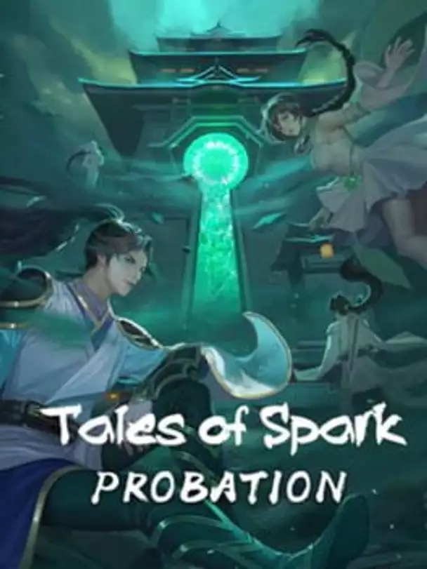 Tales of Spark: Probation