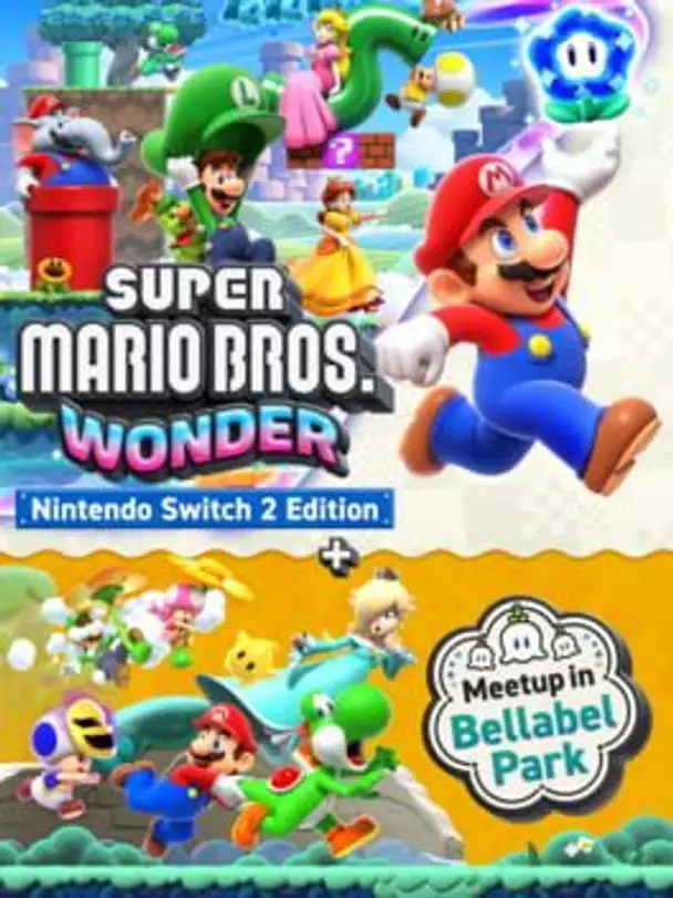 Super Mario Bros. Wonder: Nintendo Switch 2 Edition + Meetup in Bellabel Park
