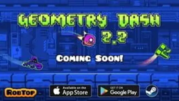 Geometry Dash: 2.2 Update