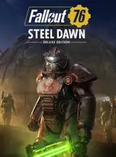 Fallout 76: Steel Dawn - Deluxe Edition