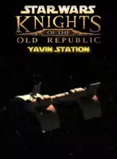 Star Wars: Knights of the Old Republic - Yavin Station