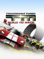 Trackmania Turbo: Build to Race