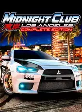 Midnight Club: Los Angeles - Complete Edition