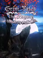 Grim Tales: The Legacy